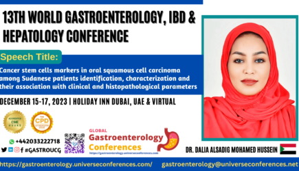 Dr. Dalia Alsadig Mohamed Hussein_13th World Gastroenterology, IBD & Hepatology Conference on December 15-017, 2023 in Dubai, UAE.