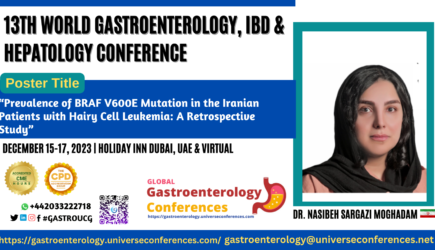 Dr. Nasibeh Sargazi Moghadam- speaker_13th World Gastroenterology, IBD & Hepatology Conference on December 15-017, 2023 in Dubai, UAE