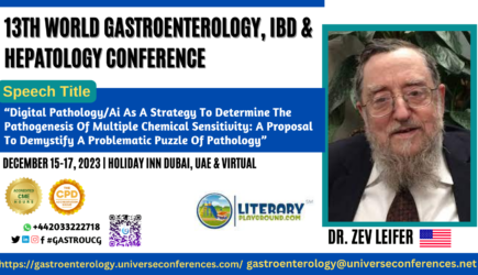 Dr. Zev Leifer_13th World Gastroenterology, IBD & Hepatology Conference on December 15-017, 2023 in Dubai, UAE