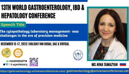 Ms. Nina Tamazyan_13th World Gastroenterology, IBD & Hepatology Conference on December 15-017, 2023 in Dubai, UAE